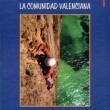 112 propuestas de escalada en la Comunidad Valenciana - Guía con una selección de vías de varios largos. Vías dibujadas sobre fotografía en blanco y negro y dibujos esquemáticos. Idioma: Castellano.